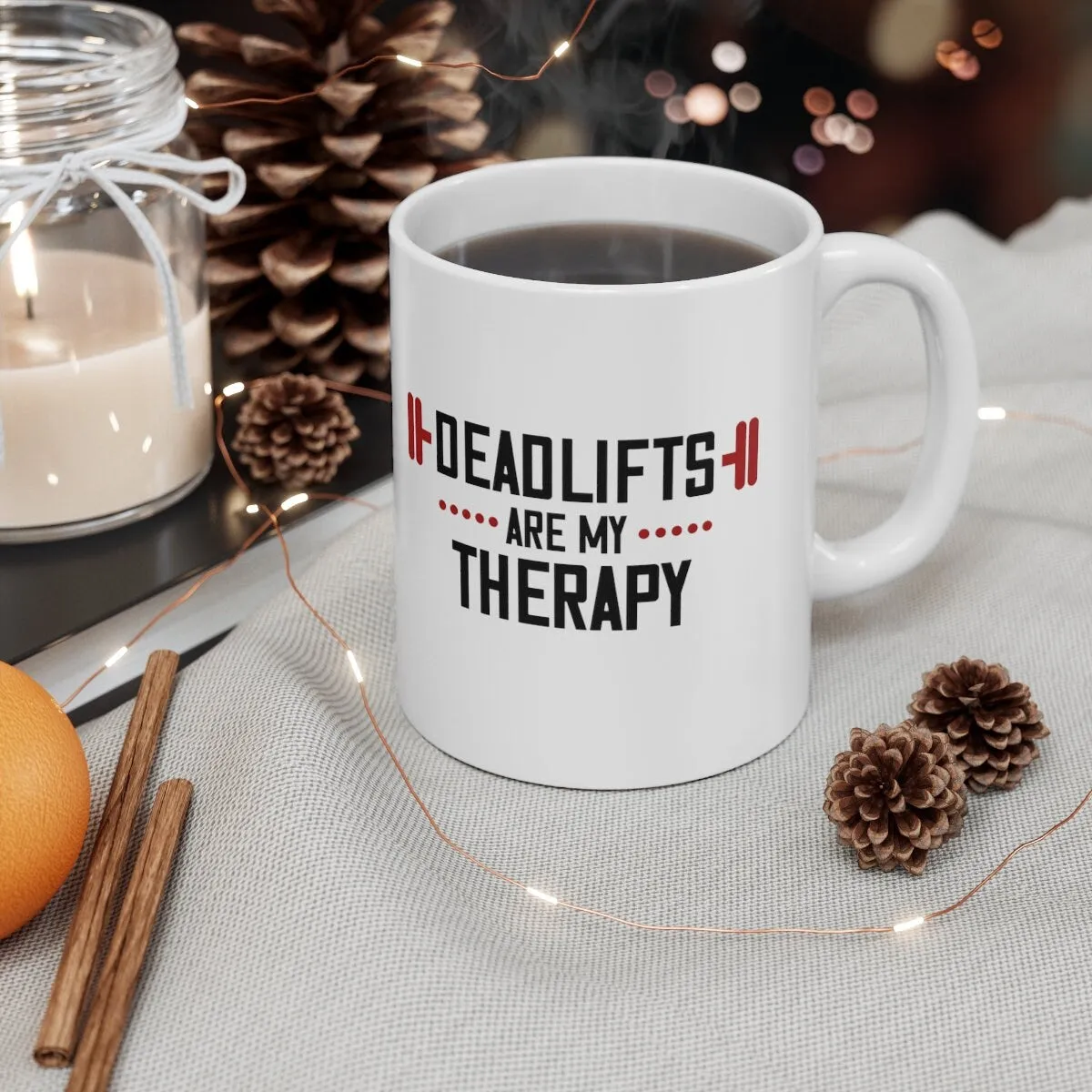 deadlifts are my therapy- funny gym mug ,gym lover,gym rat,gift for bodybuilder -fitness mug -